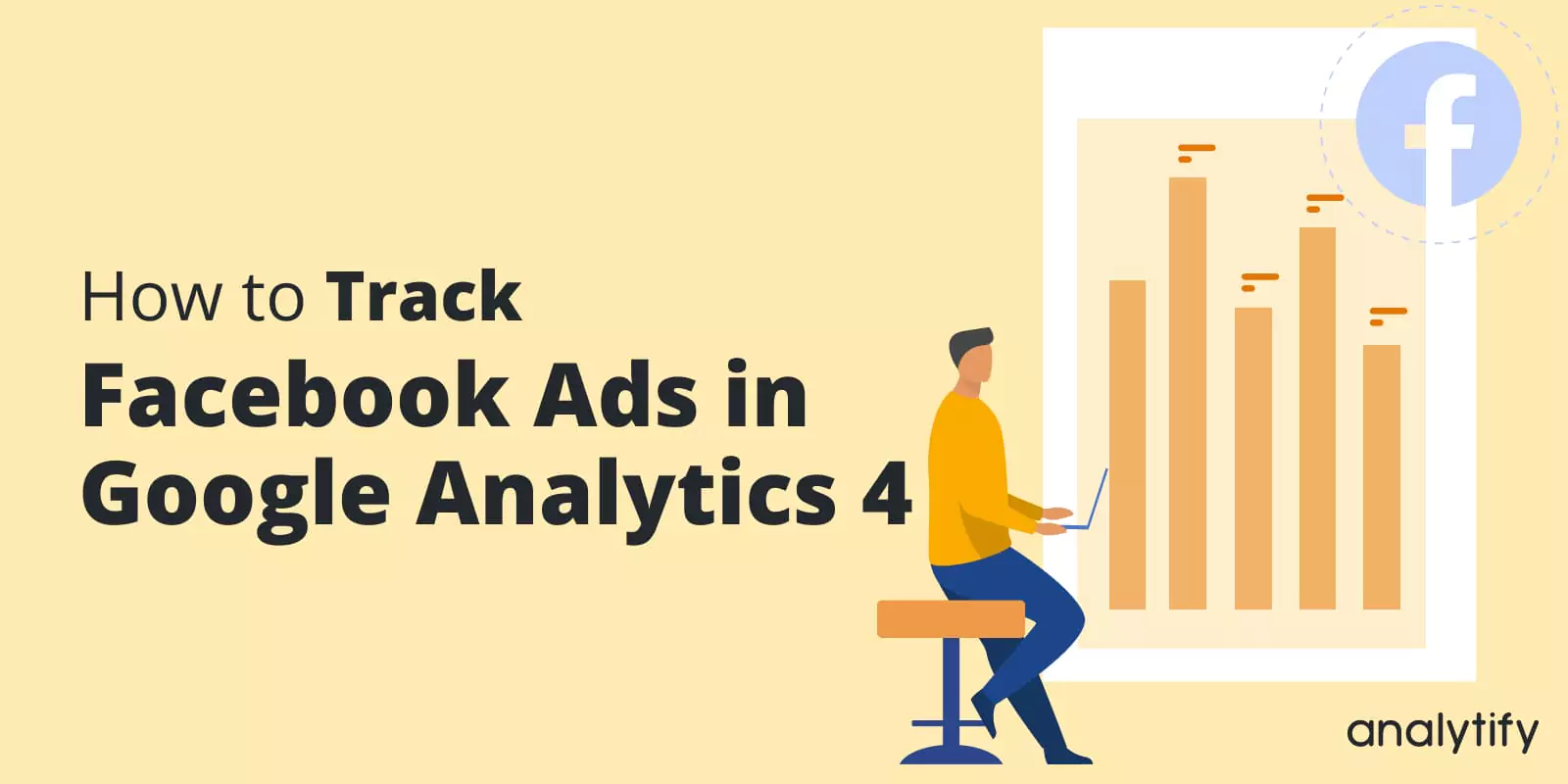 how-to-track-facebook-ads-in-google-analytics